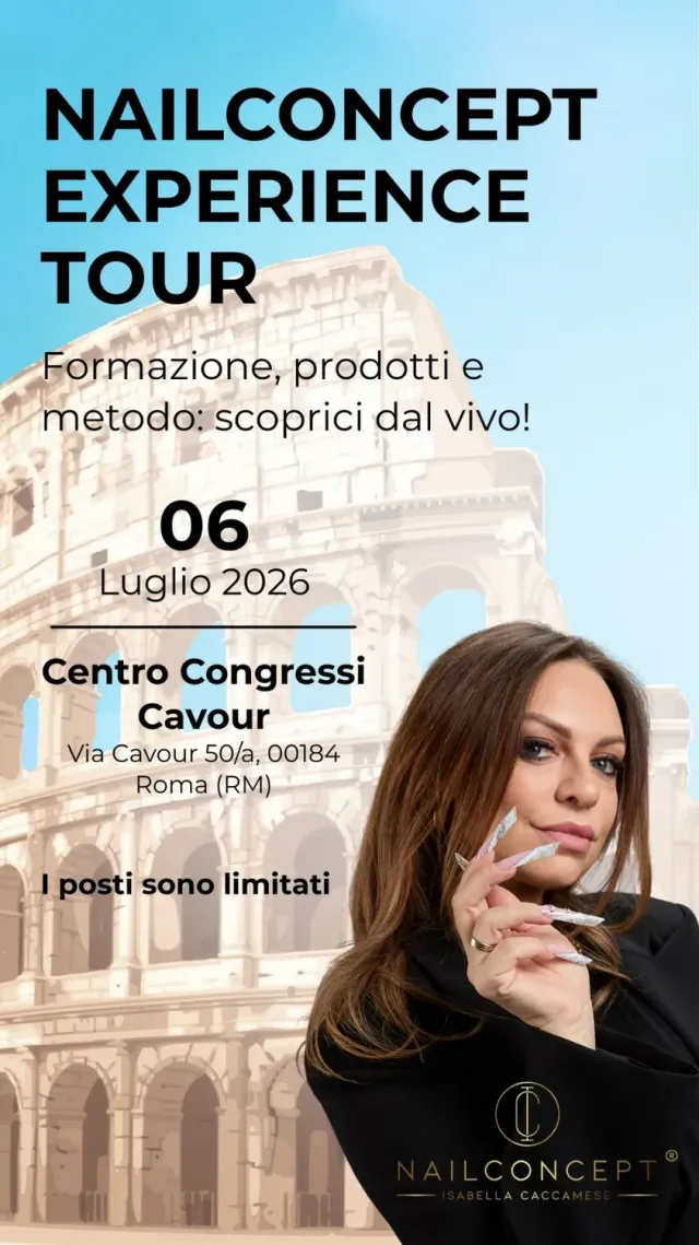 Nail Concept Experience Tour biglietto evento Roma 6 luglio